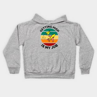 Getting High Is My Job - Sunset Airplane Design - Getting High Is My Job Travel Funny Kids Hoodie